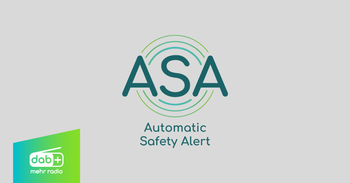 DAB+ am bundesweiten Warntag: Automatic Safety Alert (ASA) mit ...